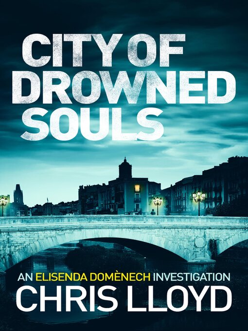 Title details for City of Drowned Souls by Chris Lloyd - Available